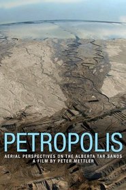 poster Petropolis: Aerial Perspectives on the Alberta Tar Sands
