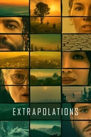 serie streaming - Extrapolations streaming