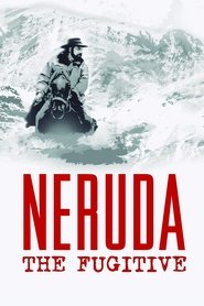 poster Neruda: The Fugitive