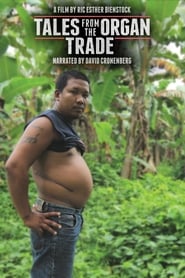 Tales from the Organ Trade 2013 123movies