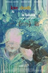 poster Love Death and Eevrything In Between