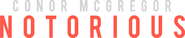 Logo of Conor McGregor: Notorious image size 1800x373