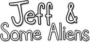 Logo of Jeff and Some Aliens image size 478x224