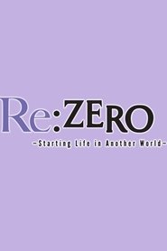 Poster of Re:ZERO -Starting Life in Another World- image size 720x1080