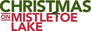 Logo of Christmas on Mistletoe Lake image size 1789x621