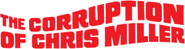 Logo of The Corruption of Chris Miller image size 652x174