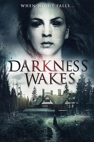 Darkness Wakes 2017 123movies