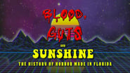 Blood, Guts and Sunshine: The History of Horror Made in Florida wallpaper 