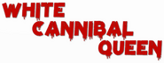 Logo of White Cannibal Queen image size 800x310
