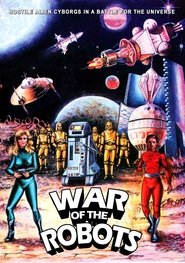 Poster of The War of the Robots image size 2000x2838