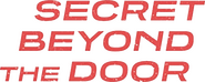 Logo of Secret Beyond the Door image size 594x236
