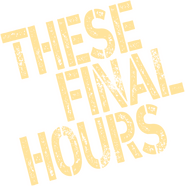 Logo of These Final Hours image size 534x536