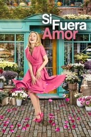 Si fuera amor Película Completa 1080p [MEGA] [LATINO] 2022