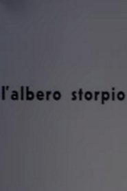 poster L'albero storpio