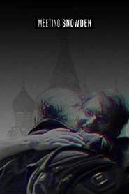 Poster of Meeting Snowden image size 1000x1500