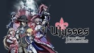 Ulysses : Jeanne d'Arc and the Alchemist Knight  