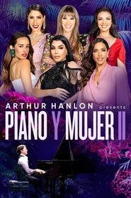 poster Arthur Hanlon Presents: Piano y Mujer II