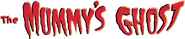 Logo of The Mummy's Ghost image size 1788x378