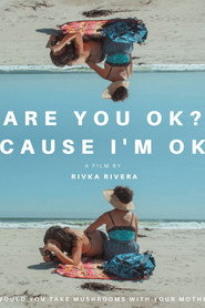 Are you ok? Cause I'm ok.