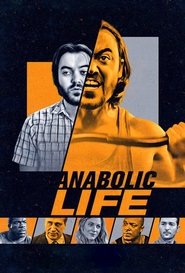 Anabolic Life 2017 123movies