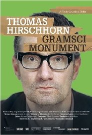 poster Thomas Hirschhorn – Gramsci Monument