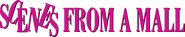 Logo of Scenes from a Mall image size 780x157