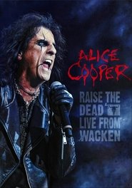 Alice Cooper: Raise the Dead (Live from Wacken)