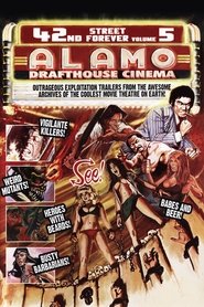 Poster of 42nd Street Forever, Volume 5: Alamo Drafthouse Cinema image size 1000x1500