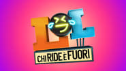 LOL: Chi ride è fuori  