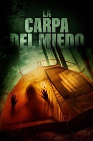 La Carpa Del Miedo Película Completa 1080p [MEGA] [LATINO] 2016