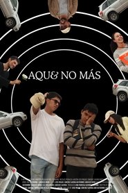 Aqu& No Más Poster