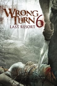 Wrong Turn 6: Last Resort FULL MOVIE
