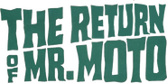 Logo of The Return of Mr. Moto image size 755x375