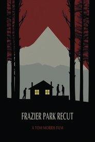 Poster of Frazier Park Recut image size 1000x1500