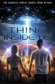 Regarder Film The Thing Inside Us en streaming VF