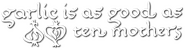 Logo of Garlic Is as Good as Ten Mothers image size 968x262
