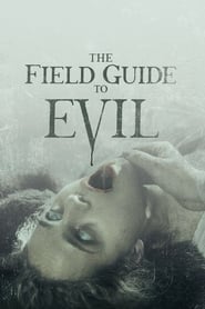 The Field Guide to Evil 2018 123movies