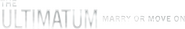 Logo of The Ultimatum: Marry or Move On image size 1276x198
