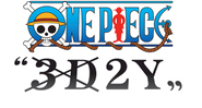 Logo of One Piece "3D2Y": Overcome Ace's Death! Luffy's Vow to his Friends image size 997x536