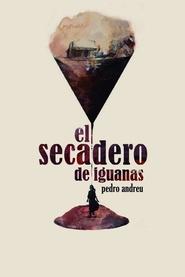 El secadero de iguanas 2018 123movies