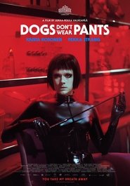 Poster of Dogs Don't Wear Pants image size 839x1200