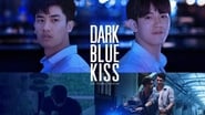 Dark Blue Kiss  