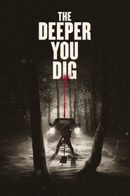 The Deeper You Dig 2019 123movies