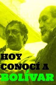 Hoy Conocí a Bolívar