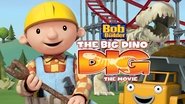 Backdrop of Bob the Builder: The Big Dino Dig image size 1920x1080