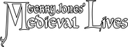 Logo of Terry Jones' Medieval Lives image size 1600x586