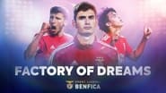 Factory of Dreams: Benfica  