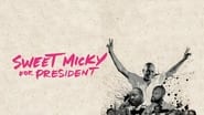 Sweet Micky for President wallpaper 
