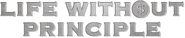 Logo of Life Without Principle image size 787x162