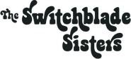 Logo of Switchblade Sisters image size 642x292